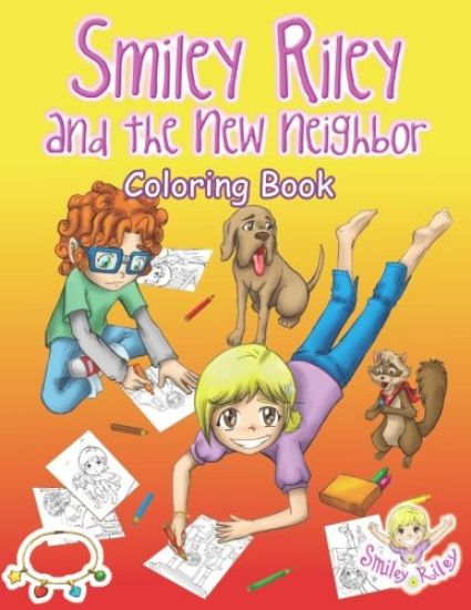 Smiley Riley and the New Neighbor Coloring Book