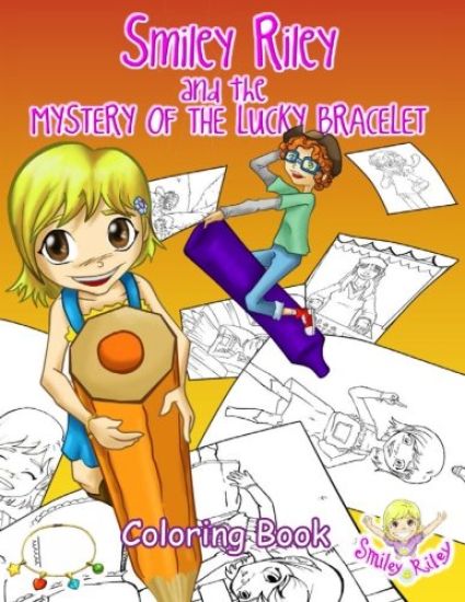 Smiley Riley and the Mystery of the Lucky Bracelet Coloring Book