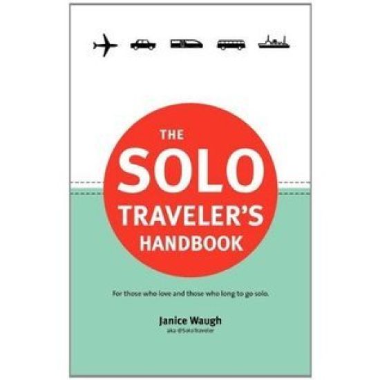 The Solo Traveler's Handbook