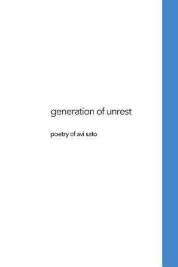 Generations of Unrest: Poetry of Avi Sato