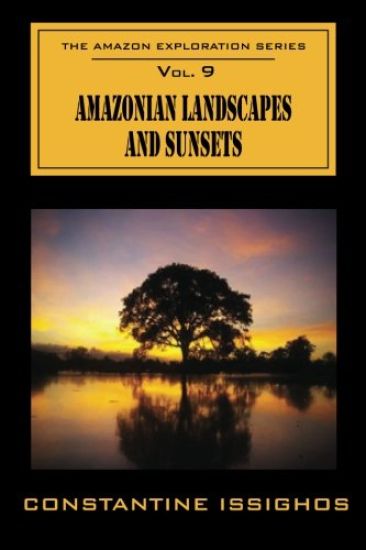 Amazonian Landscapes & Sunsets: The Amazon Exploration Series