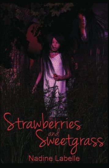 Strawberries and Sweetgrass