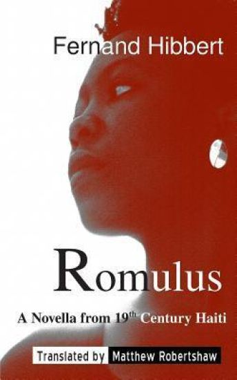 Romulus: A Novella from 19th Century Haiti