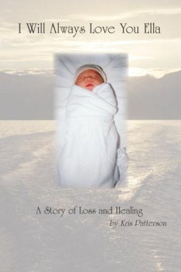 I Will Always Love You Ella: A Story of Loss and Healing