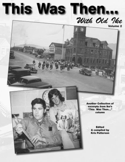 This was then with Old Ike: Volume 2