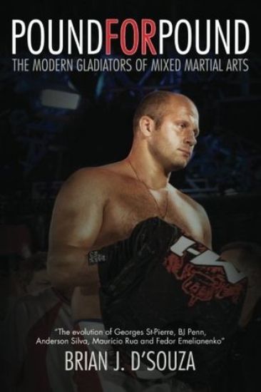 Pound for Pound: The Modern Gladiators of Mixed Martial Arts