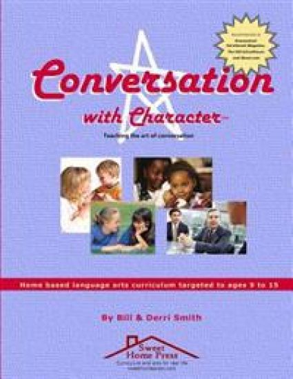 Conversation With Character: Teaching the art of conversation, from "hello" to "farewell"