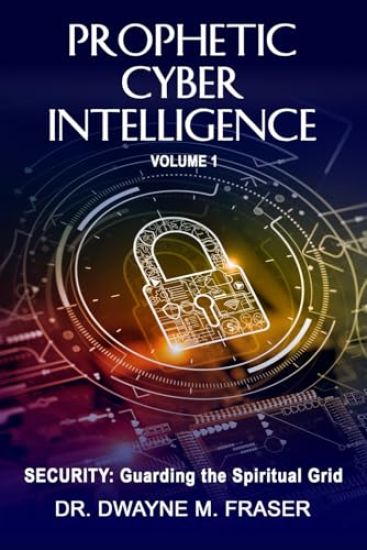 Prophetic Cyber Intelligence - Volume 1