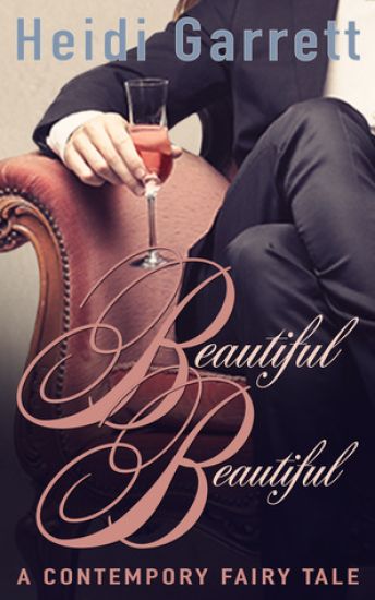 Beautiful Beautiful: A Contemporary Fairy Tale