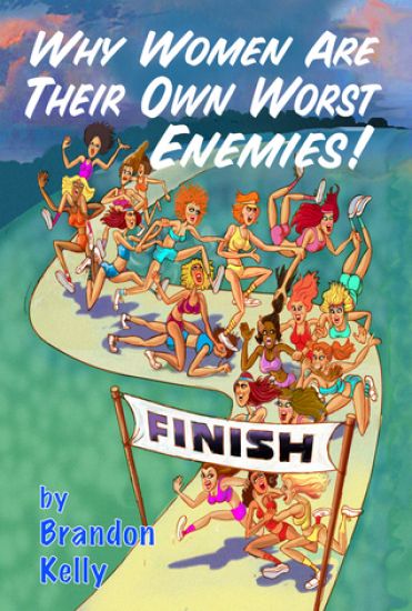Why Women Are Their Own Worst Enemies!