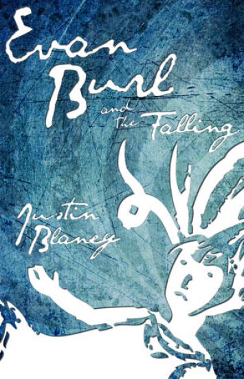 Evan Burl and the Falling