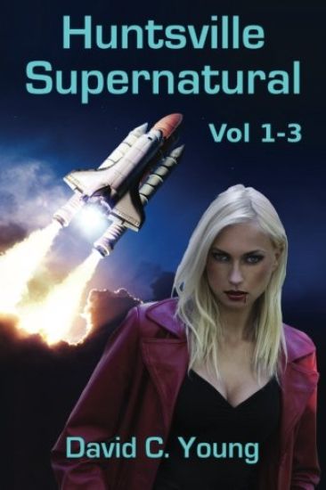 Huntsville Supernatural: Volume 1-3