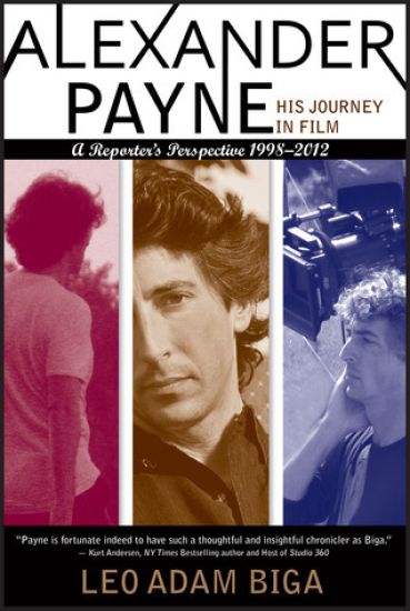 Alexander Payne: His Journey in Film: A Reporter's Perspective, 1998 - 2012
