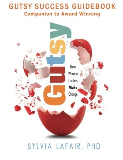Gutsy Success Guidebook: Companion to Award Winning