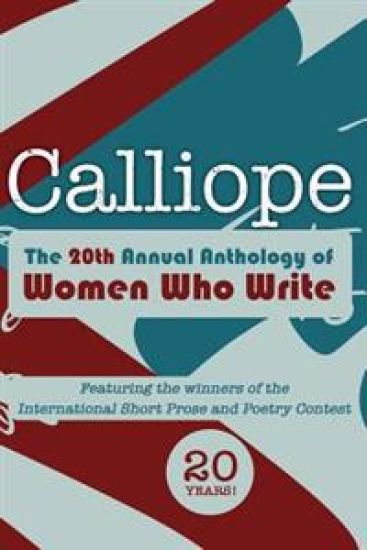 Calliope 2013: The 20th Anthology of Women Who Write