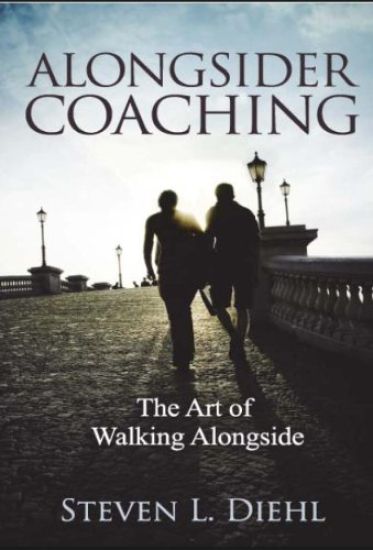 Alongsider Coaching: The Art of Walking Alongside 2nd Edition