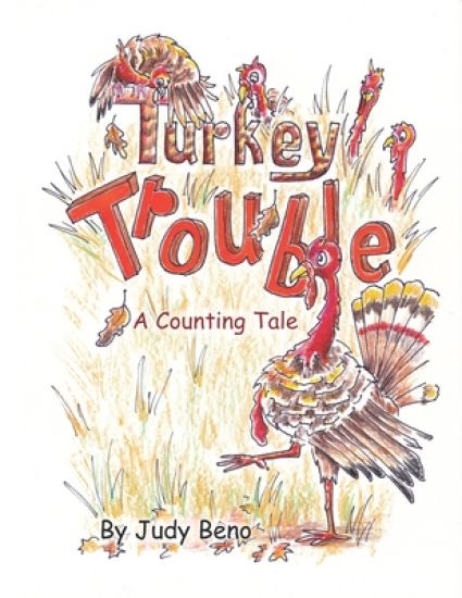 Turkey Trouble: A Counting Tale -Thanksgiving Counting Book for Children and Preschoolers
