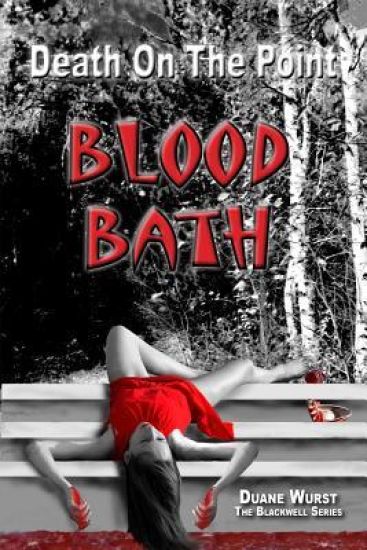 Death on the Point - Blood Bath: Blood Bath