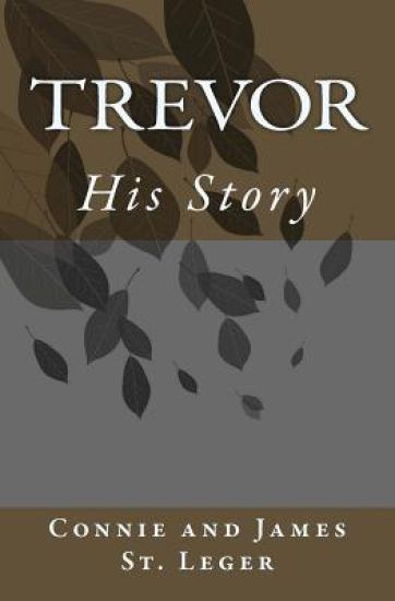 Trevor, His Story