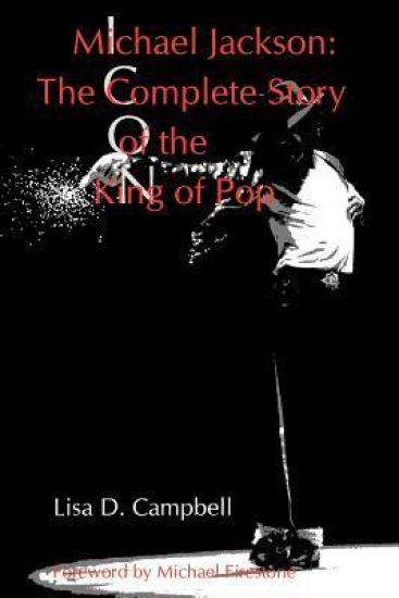 Michael Jackson: The Complete Story of the King of Pop