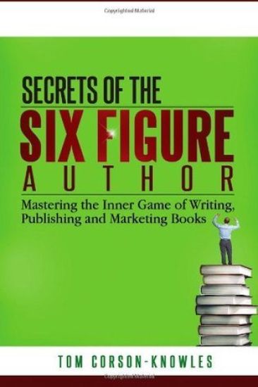 Secrets of the Six-Figure Author