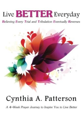 Live Better Everyday: A 4-Week Journey to Inspire You to Live Better