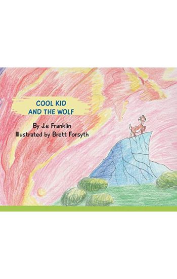 Cool Kid and the Wolf