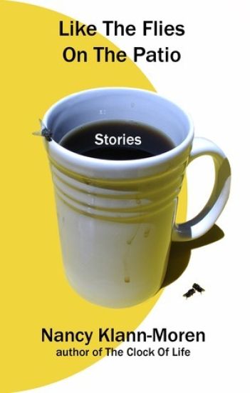 Like the Flies on the Patio