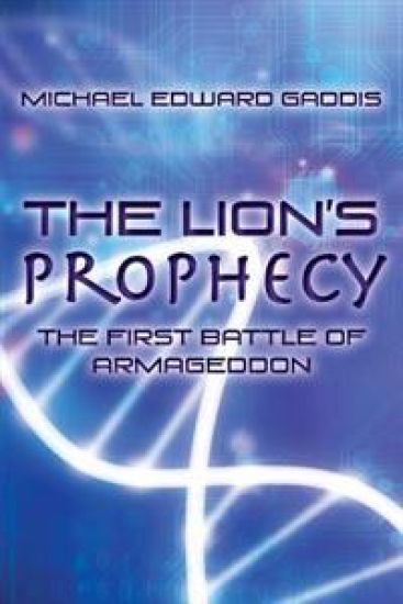 The Lion's Prophecy: The First Battle of Armageddon