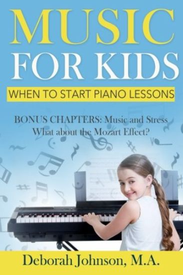 Music for Kids: When to Start Piano Lessons