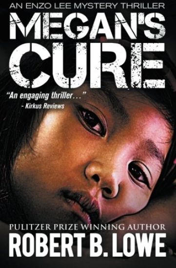 Megan's Cure: An Enzo Lee Mystery Thriller