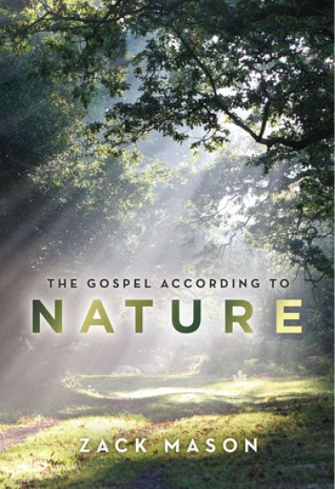 The Gospel According to Nature