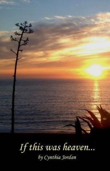 If This Was Heaven...: Finding on earth as it is in heaven