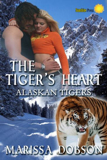 The Tiger's Heart: Alaskan Tigers: Book Two