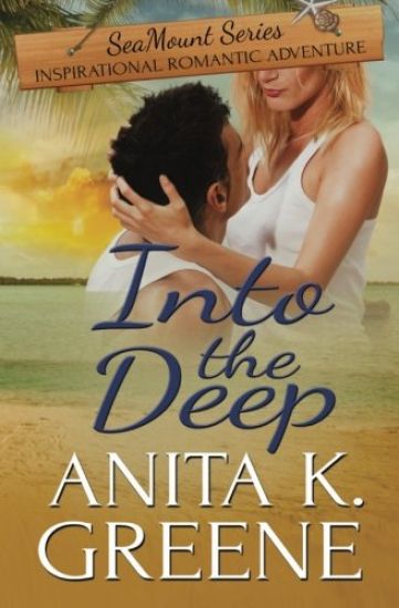 Into the Deep: A Contemporary Christian Romance Novel