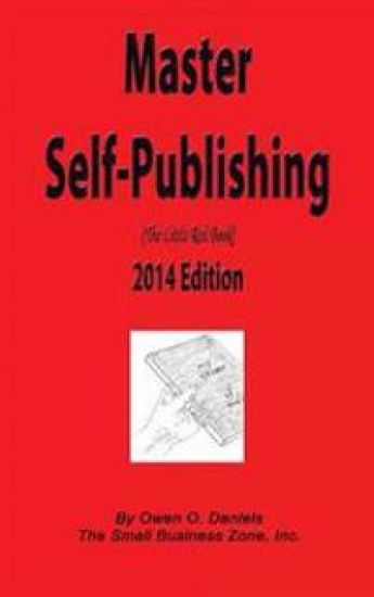 Master Self-Publishing 2014 Edition: The Little Red Book