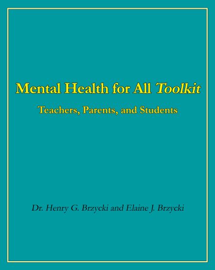 Mental Health for All Toolkit: Teachers, Parents, and Students