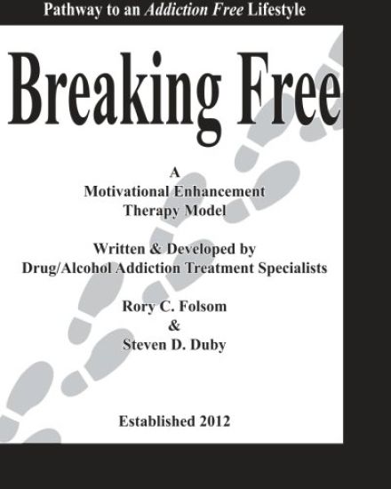 Breaking Free: The Pathway to an Addiction Free Lifestyle