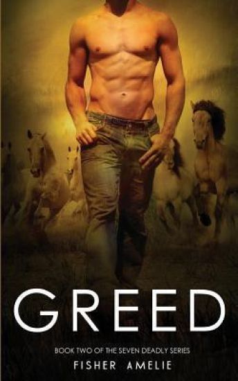 Greed: Book Two of the Seven Deadly Series