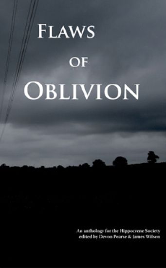 Flaws of Oblivion: An anthology for the Hippocrene Society