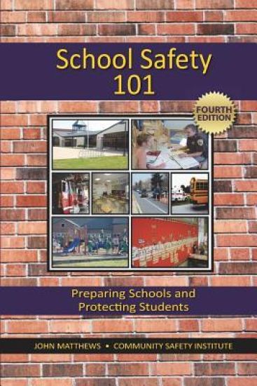 School Safety 101: Preparing Schools and Protecting Students