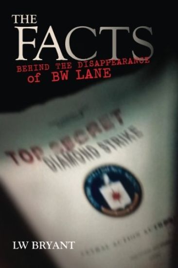 The Facts Behind the Disappearance of B.W. Lane