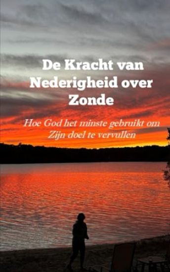 de Kracht Van Nederigheid Over Zonde