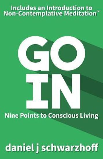 Go in: Nine Points to Conscious Living