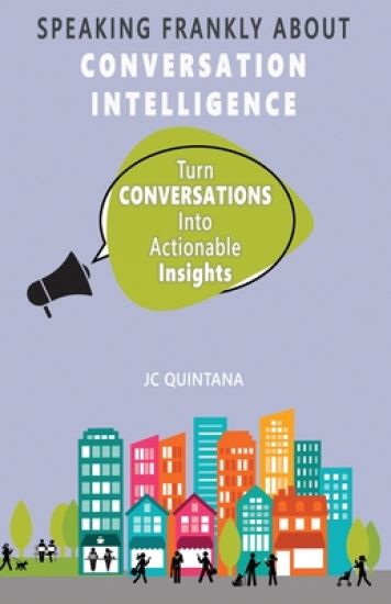 Speaking Frankly About Conversation Intelligence