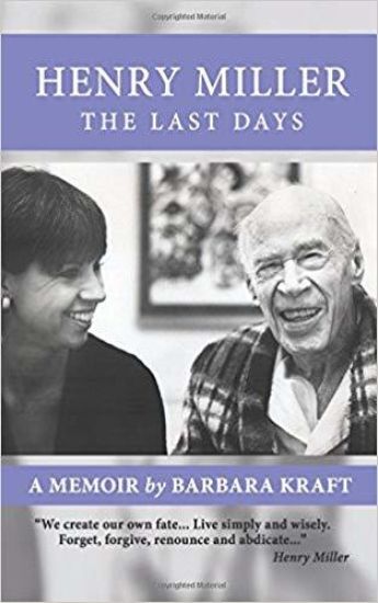 Henry Miller: The Last Days: A Memoir