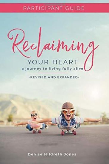 Reclaiming Your Heart