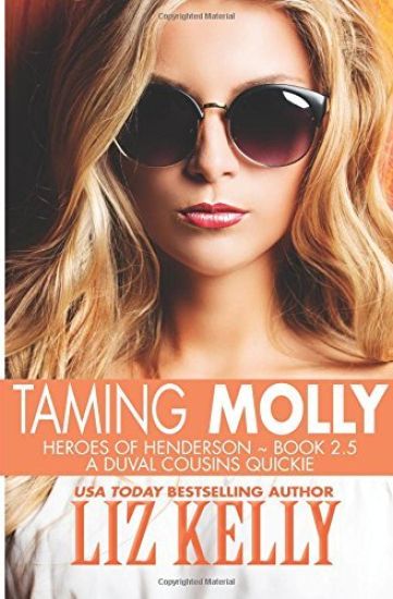 Taming Molly: Heroes of Henderson Book 2.5