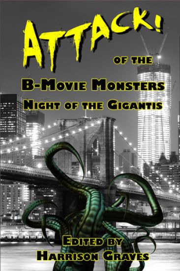 ATTACK! of the B-Movie Monsters: Night of the Gigantis