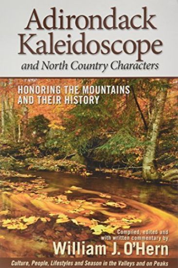 Adirondack Kaleidoscope and North Country Characters
